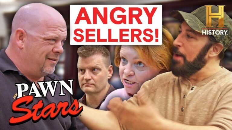 Deals Gone WRONG (Angry Sellers Lose Their Cool) *Mega Compilation* | Pawn Stars